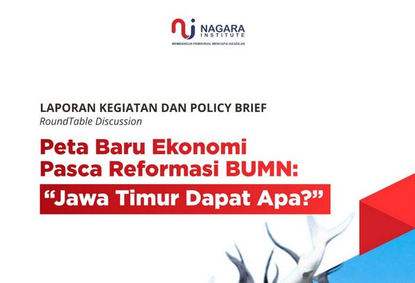 Thumbnail for Activity Report and Policy Brief: The New Economic Map Post-State-Owned Enterprise Reform: "What Will East Java Get?"