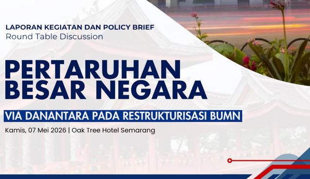 Thumbnail for Activity Report and Policy Brief: The State's Big Bet Via Danantara on State-Owned Enterprise Restructuring